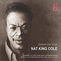 Nat King Cole - Greatest Love Songs