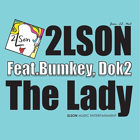 The Lady (Feat.Bumkey,도끼)