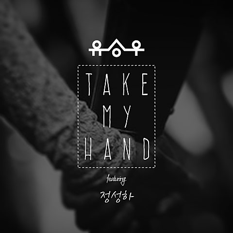 Take My Hand (Feat.정성하)