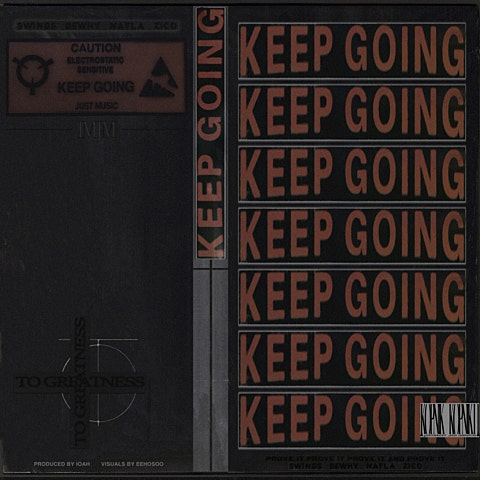 Keep Going(Feat. 비와이,Nafla,Zico)