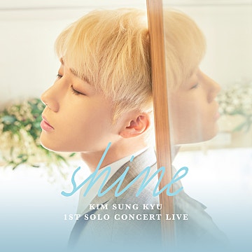 KIM SUNG KYU 1st Solo Concert Live <Shine />