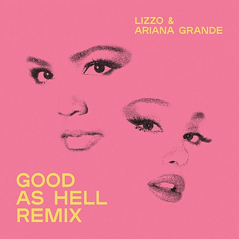 Good As Hell(Feat. Ariana Grande)(Remix)