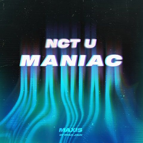 Maniac(Sung By 도영, 해찬)(Prod. Ryan Jhun)