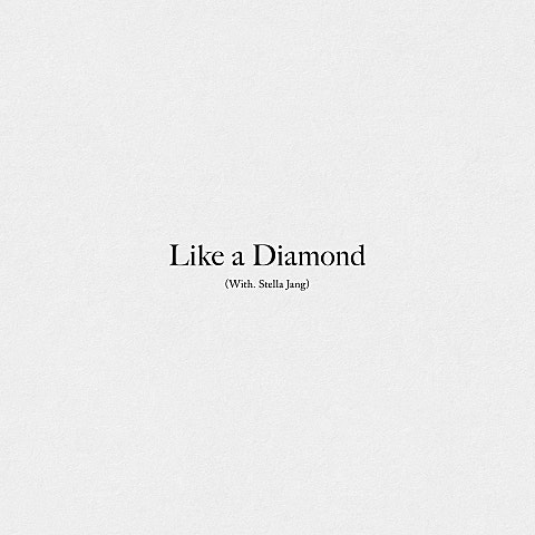 Like a Diamond (With 스텔라장)