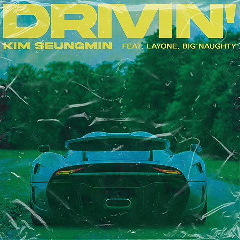 Drivin'(Feat.래원, BIG Naughty(서동현))